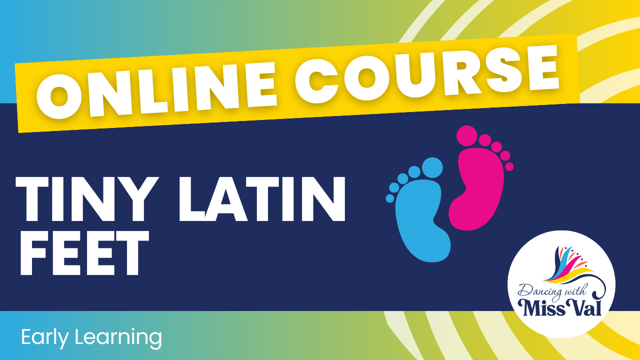 Tiny Latin Feet (Online Program Access Only)